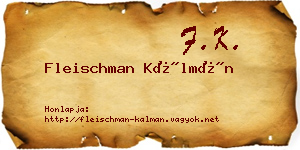 Fleischman Kálmán névjegykártya